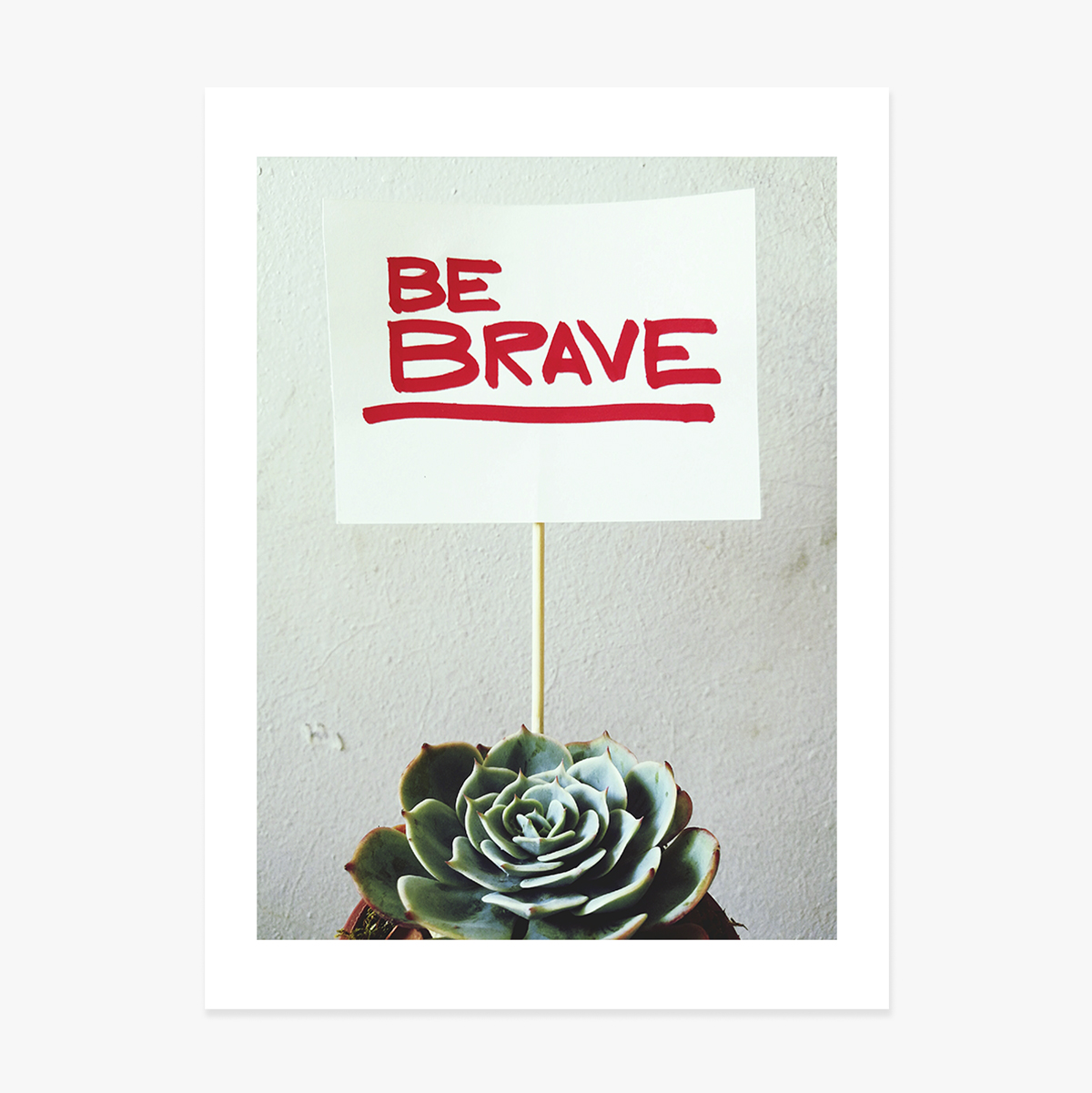 Be brave poster