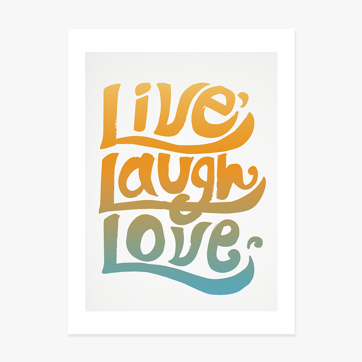 Plakát „Live, laugh, love“